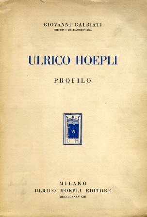 Ulrico Hoepli. Profilo