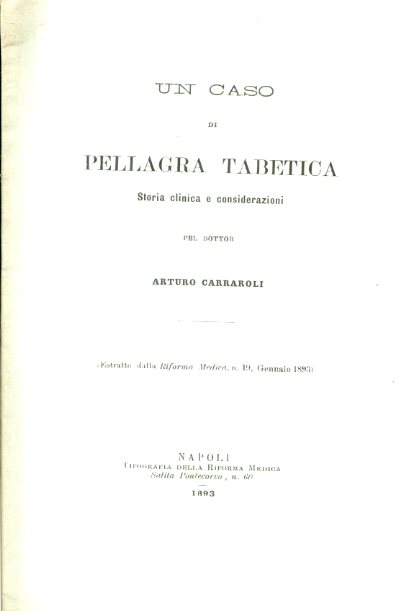 Un caso di pellagra tabetica. Storia clinica e considerazioni (estratto …