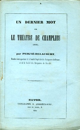 Un dernier mot sur le théatre de Champlieu (Oise)