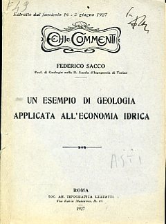 Un esempio di geologia applicata all'economia idrica. Echi e Commenti. …