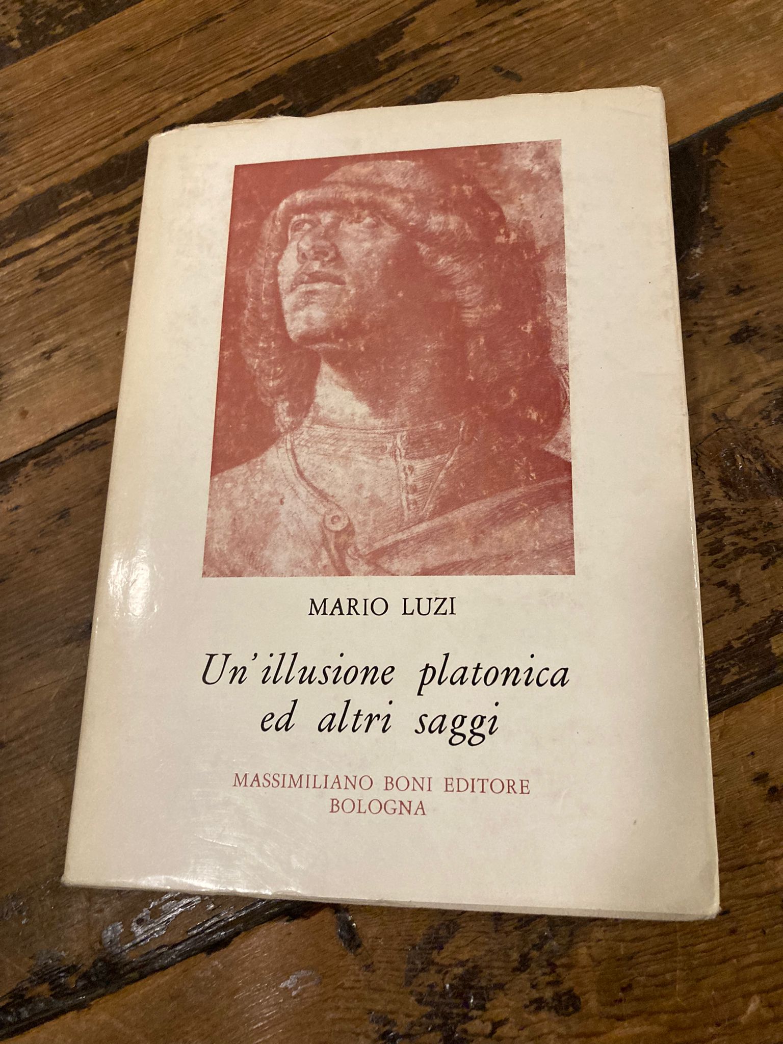 Un' illusione platonica ed altri saggi. Con un appendice di …