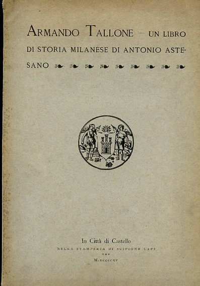 Un libro di storia milanese di Antonio Astesano