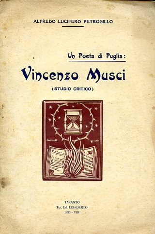 Un Poeta di Puglia: Vincenzo Musci (studio critico)