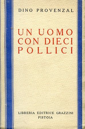 Un uomo con dieci pollici
