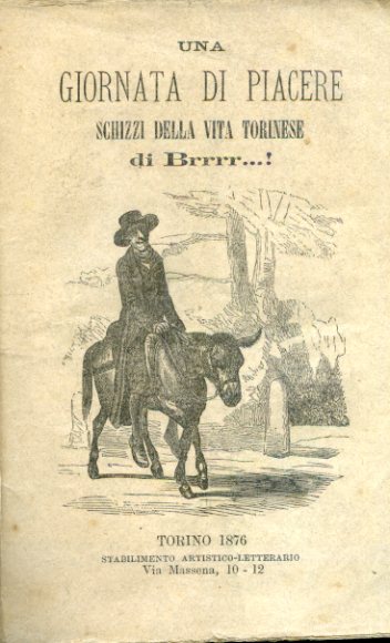 Una giornata di piacere. Schizzi della vita torinese di Brrrr. …