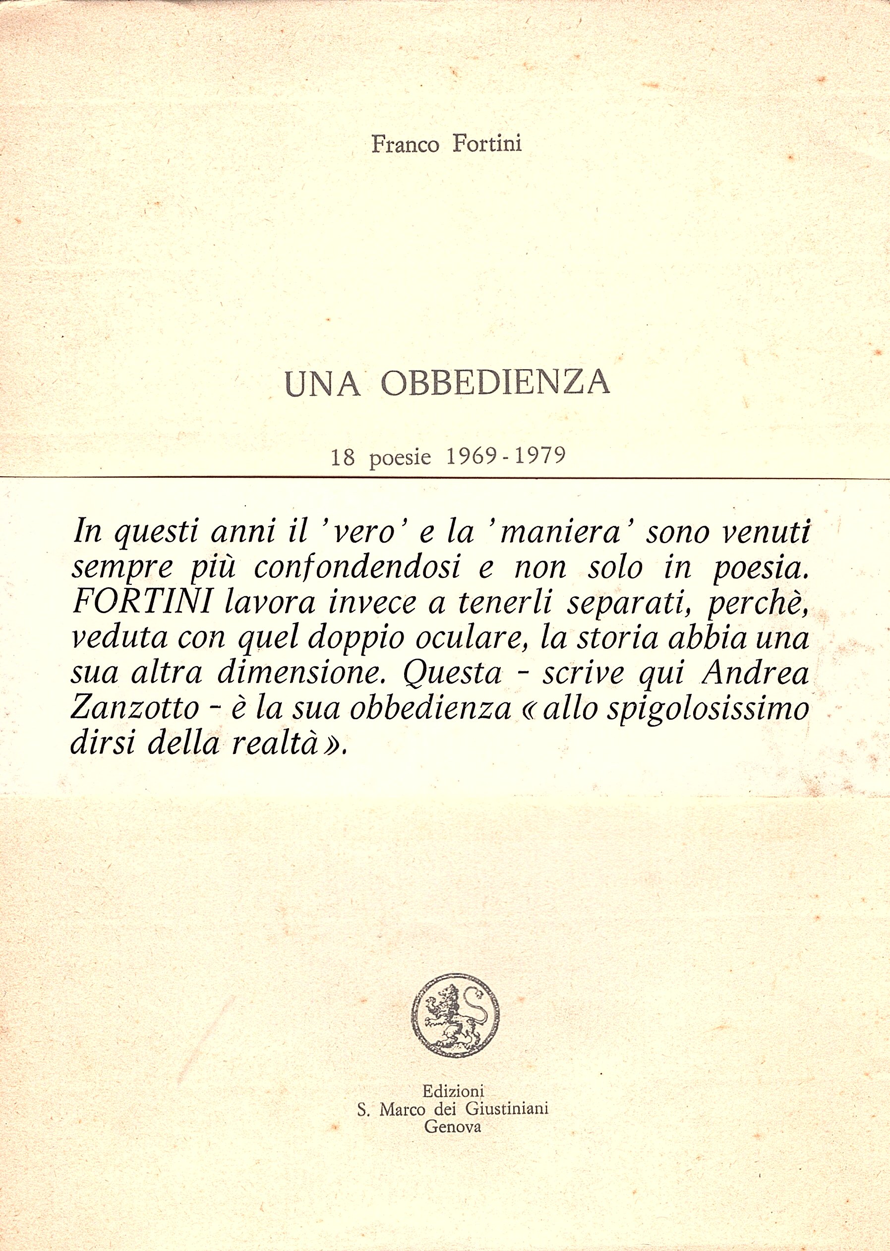 Una obbedienza. 18 poesie. 1969 - 1979