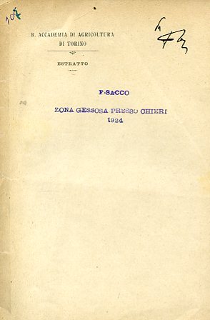 Una zona gessosa presso Chieri (Torino). Nota. R. Accademia d'Agricoltura …