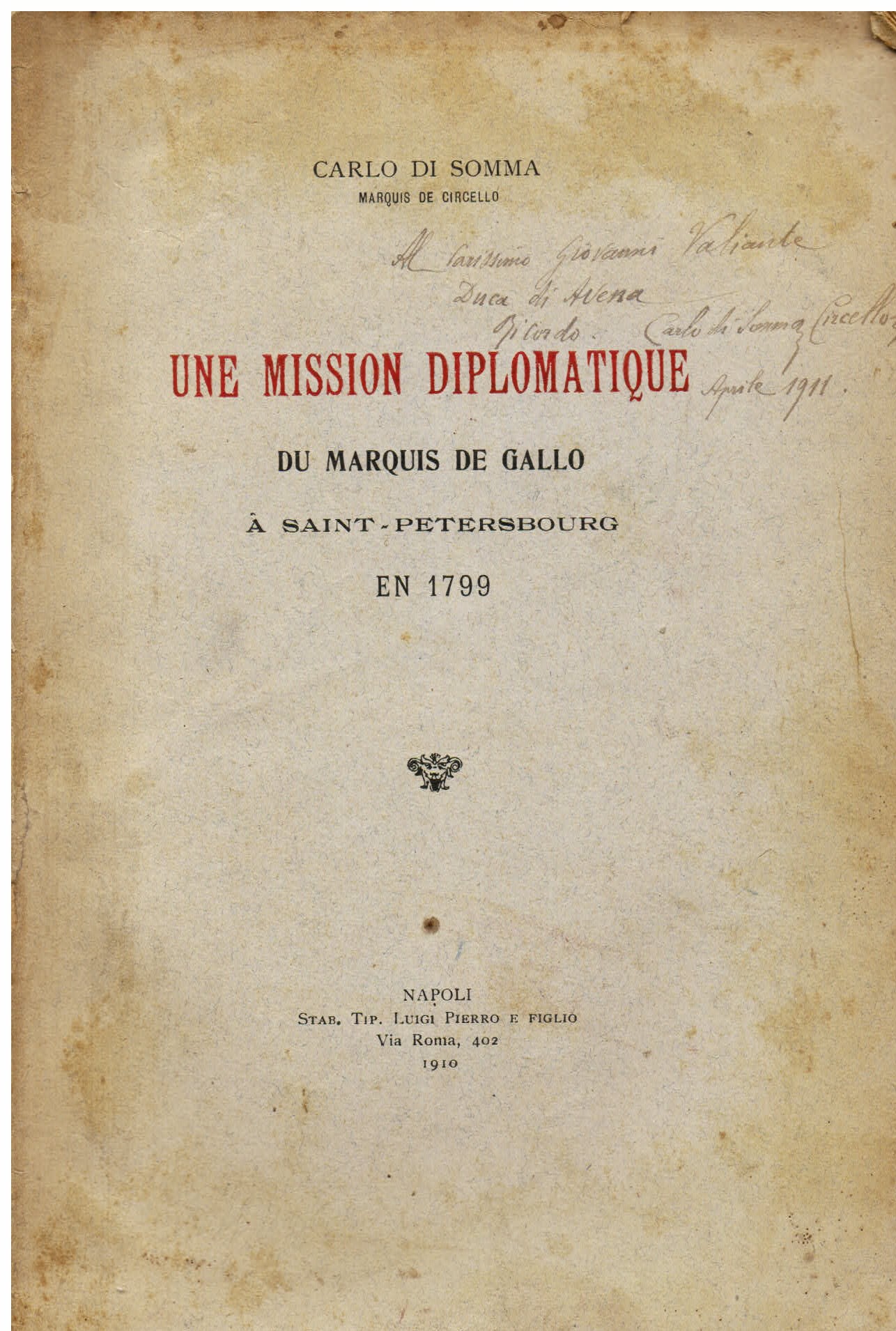 Une mission diplomatique du Marquis de Gallo à Saint Petersbourg …