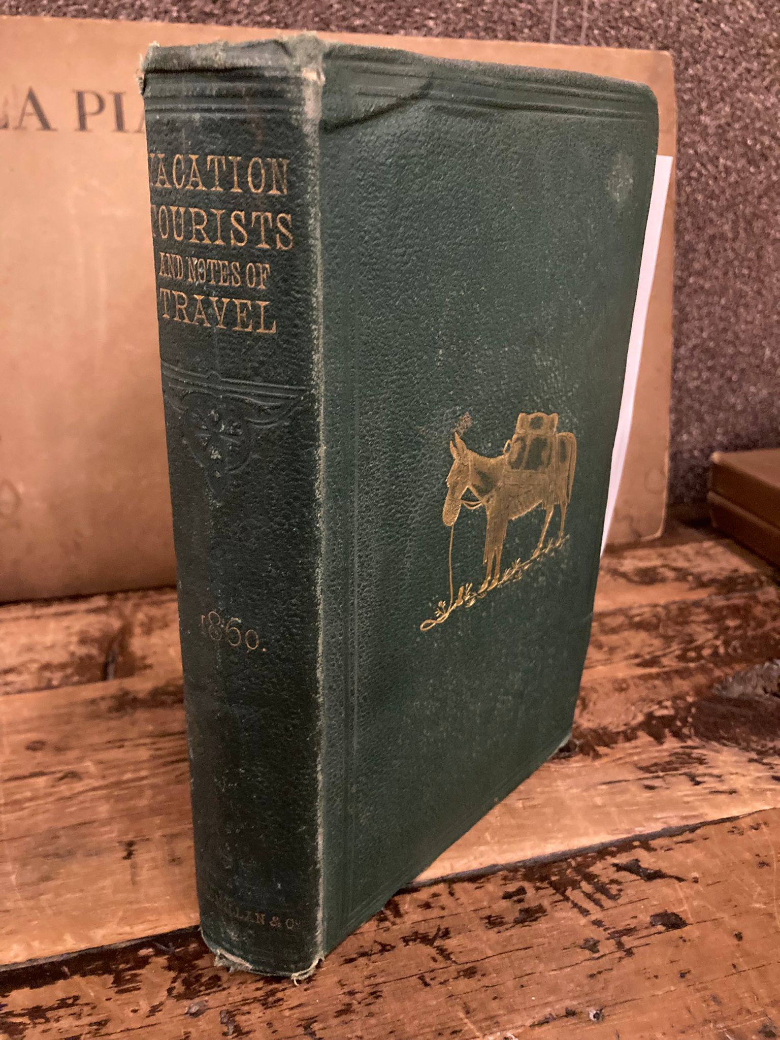 Vacation Tourists and Notes of Travel in 1861. With ten …