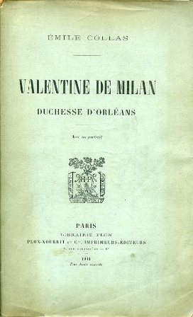 Valentine de Milan Duchesse d'Orléans