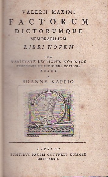 Valerii Maximi Factorum Dictorumque Memorabilium Libri Novem cum varietate lectionis …