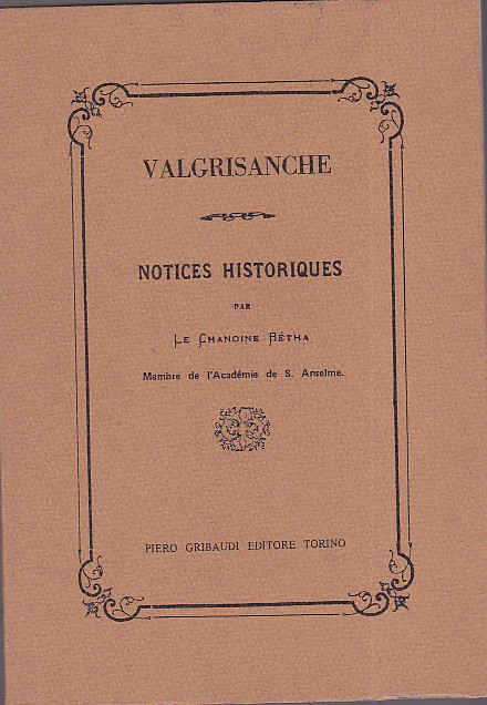 Valgrisanche. Notices historiques