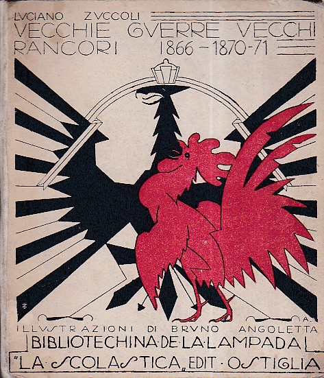 Vecchie guerre vecchi rancori. Illustrazioni di Bruno Angoletta