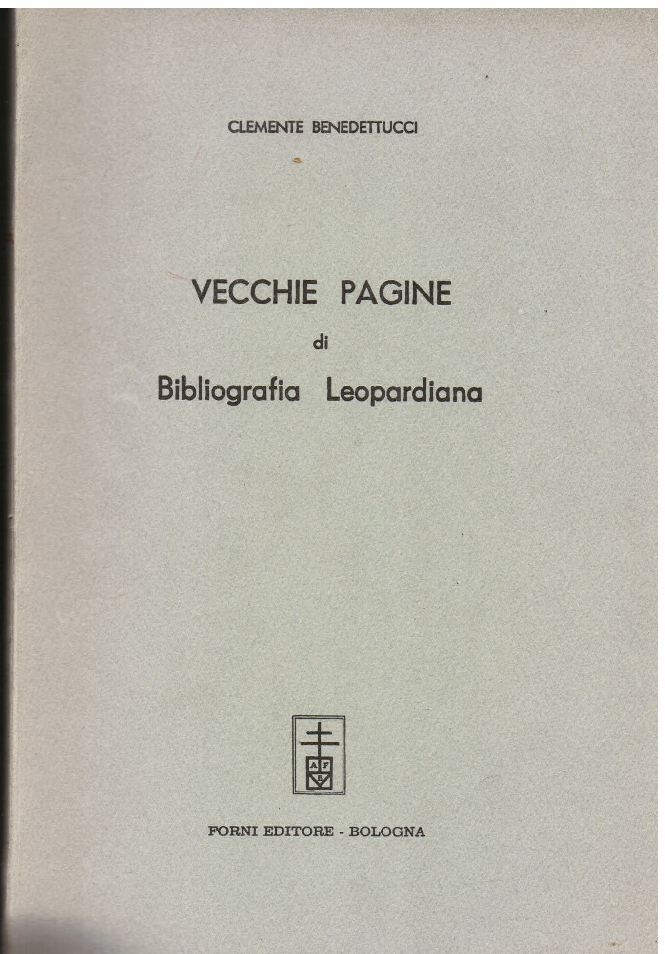 Vecchie pagine di Bibliografia Leopardiana