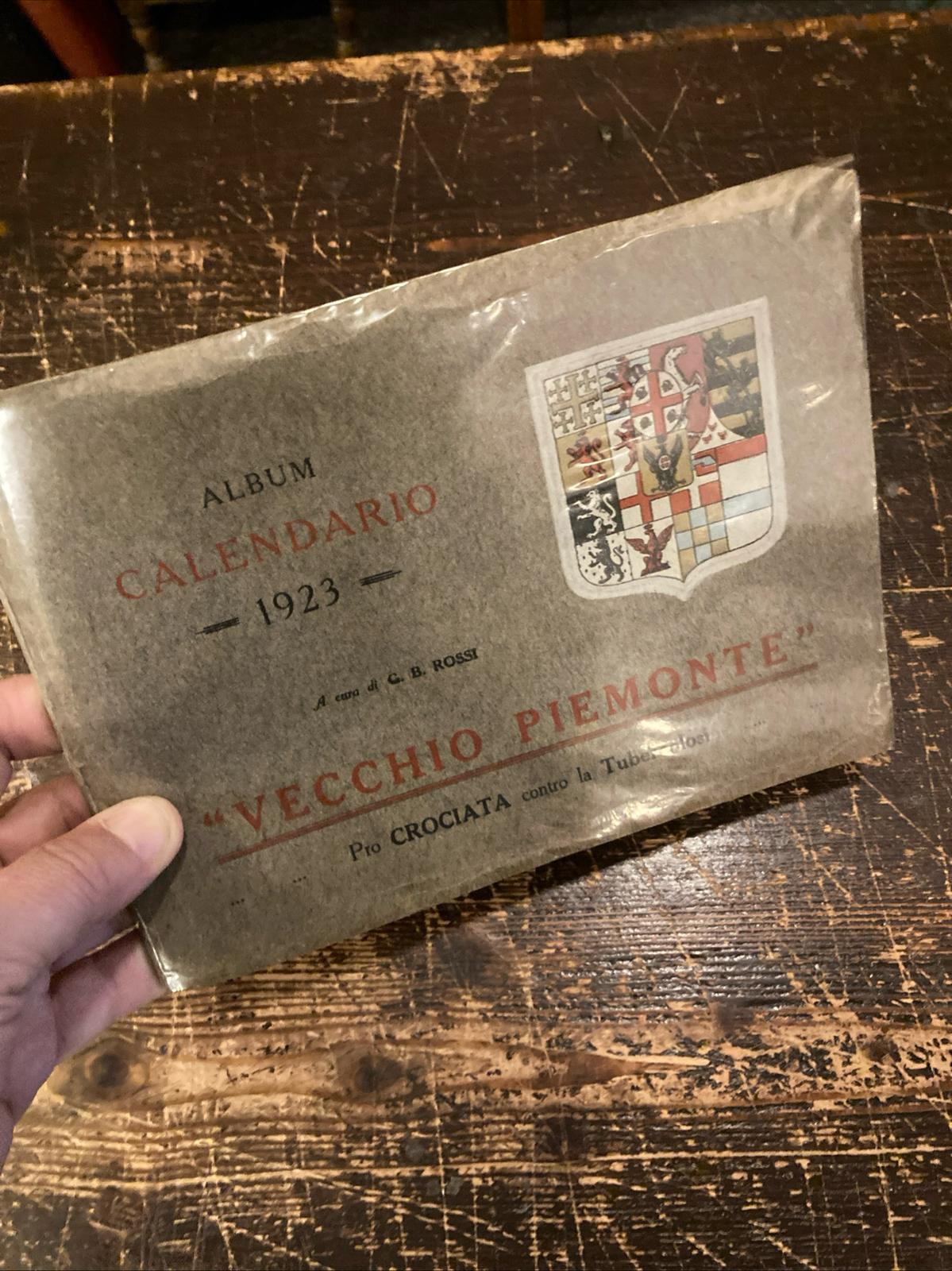 'Vecchio Piemonte'. Album Calendario 1923. Pro Crociata contro la Tubercolosi