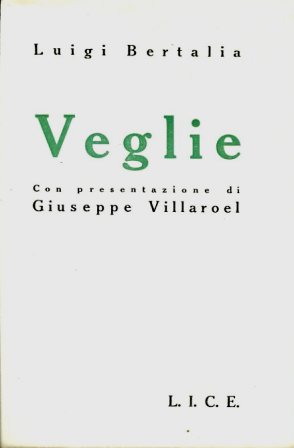 Veglie. Con presentazione di Giuseppe Villaroel