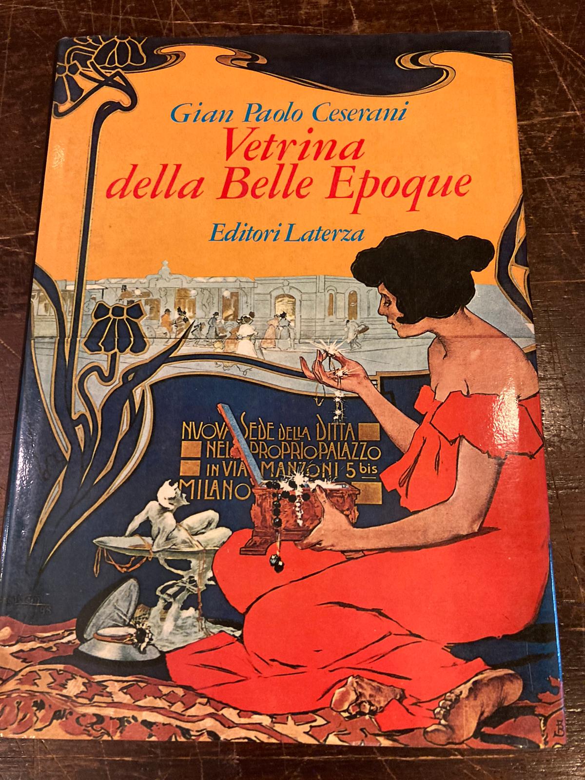 Vetrina della Belle Epoque. Ricerche iconografiche di Andrea Jemolo
