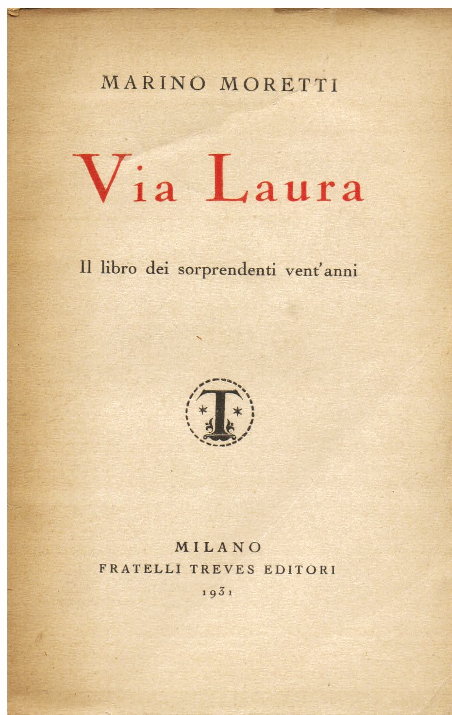 Via Laura. Il libro dei sorprendenti vent' anni