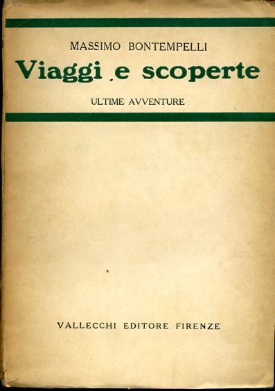 Viaggi e scoperte. Ultime avventure