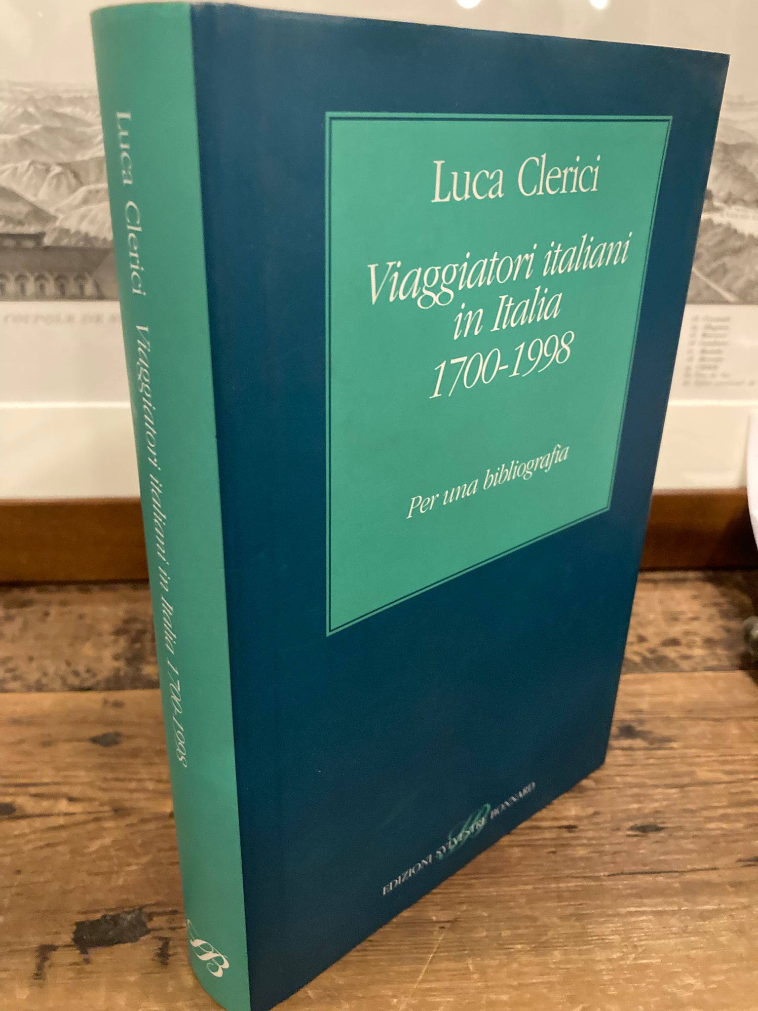 Viaggiatori italiani in Italia 1700-1998. Per una bibliografia