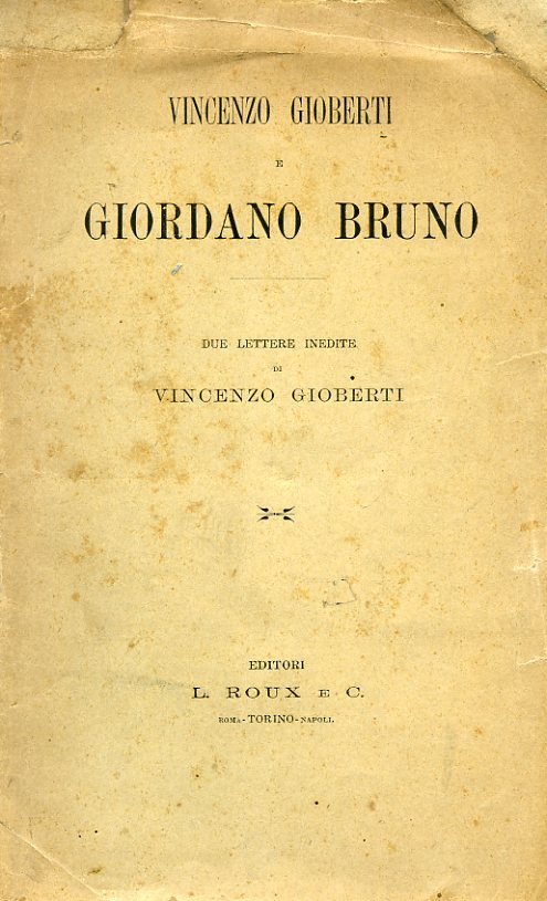 Vincenzo Gioberti e Giordano Bruno. Due lettere inedite di Vincenzo …