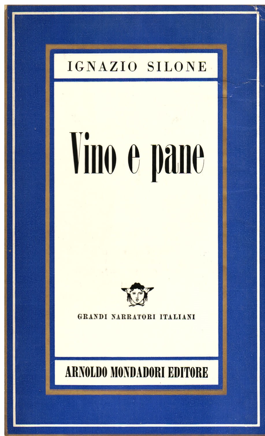 Vino e pane. Romanzo