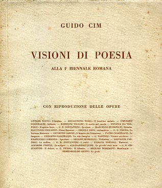 Visioni di poesia alla Ia Biennale Romana. Con riproduzione delle …