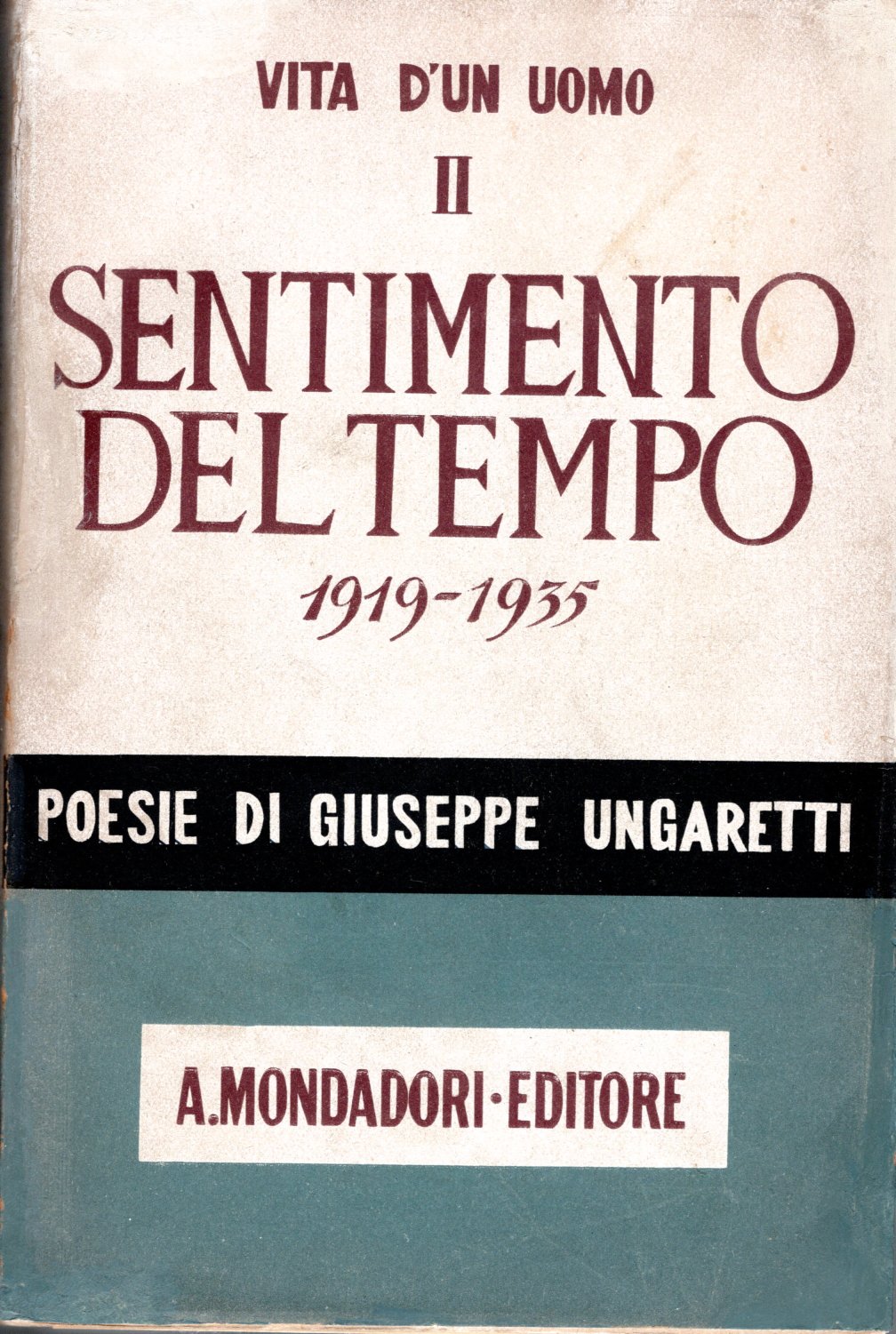 Vita d'un uomo. Poesie II. Sentimento del tempo. 1919 - …