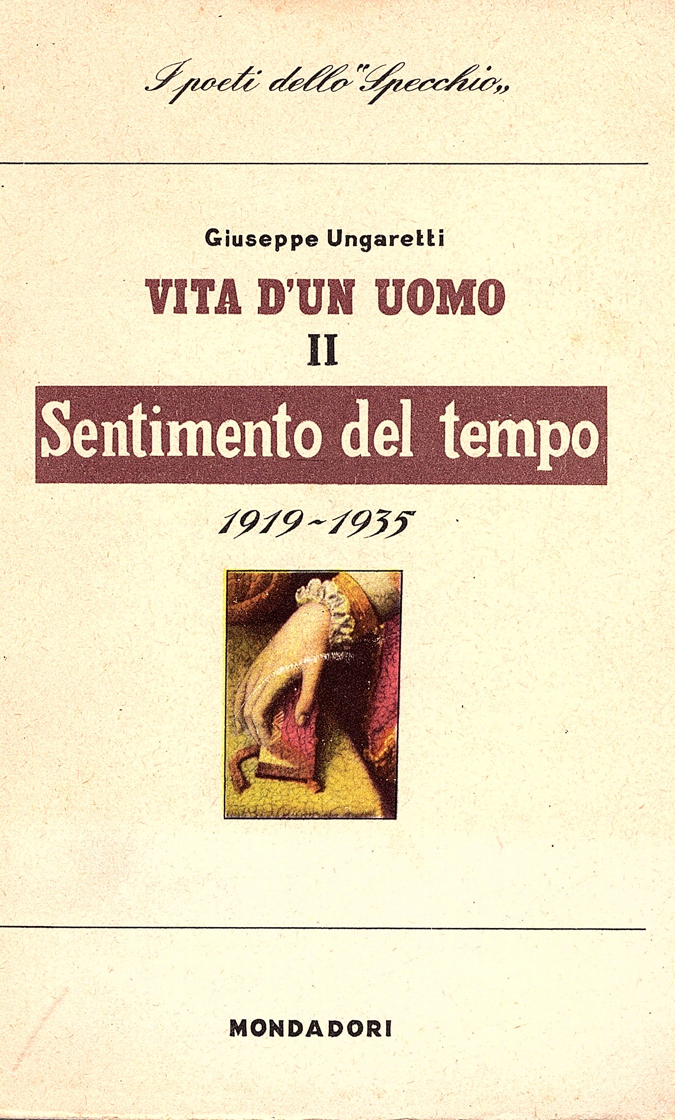 Vita d'un uomo. Poesie II. Sentimento del tempo. 1919 - …