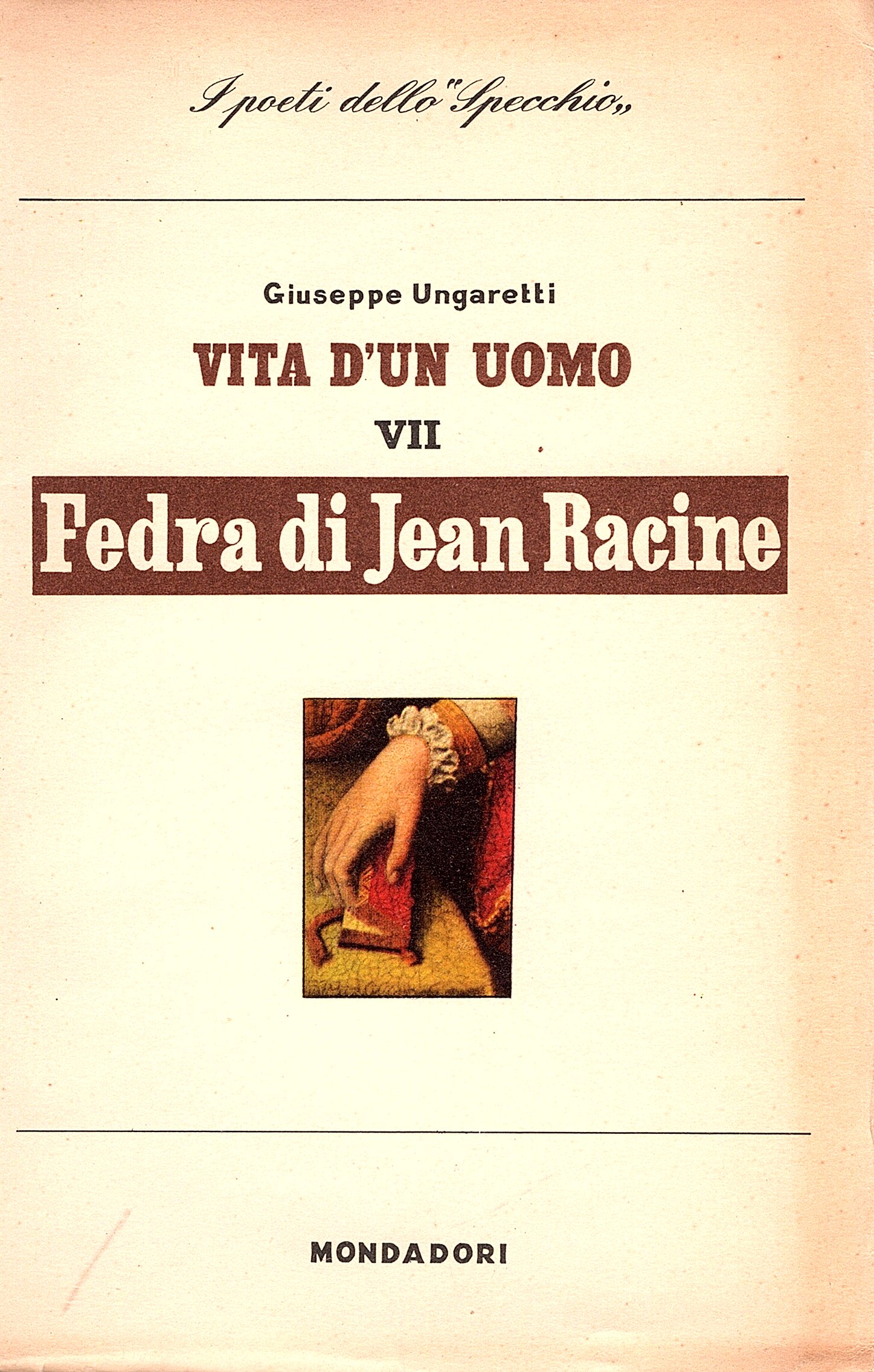 Vita d'un uomo. Traduzioni, III. FEDRA