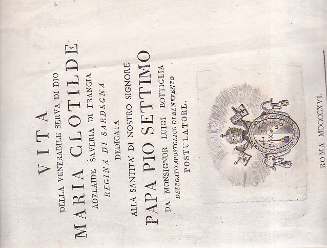 Vita della Venerabile serva di Dio Maria Clotilde Adelaide Saveria …