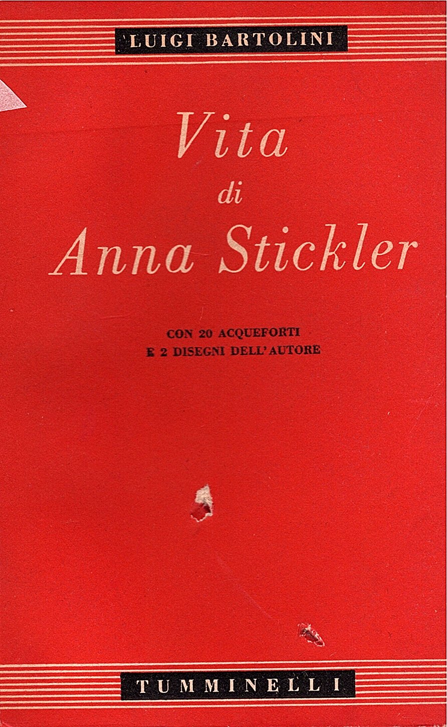 Vita di Anna Stickler. Con 20 acqueforti e 2 disegni …