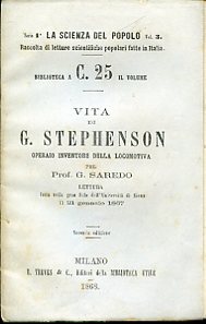 Vita di G. Stephenson operaio inventore della locomotiva. Lettura fatta …