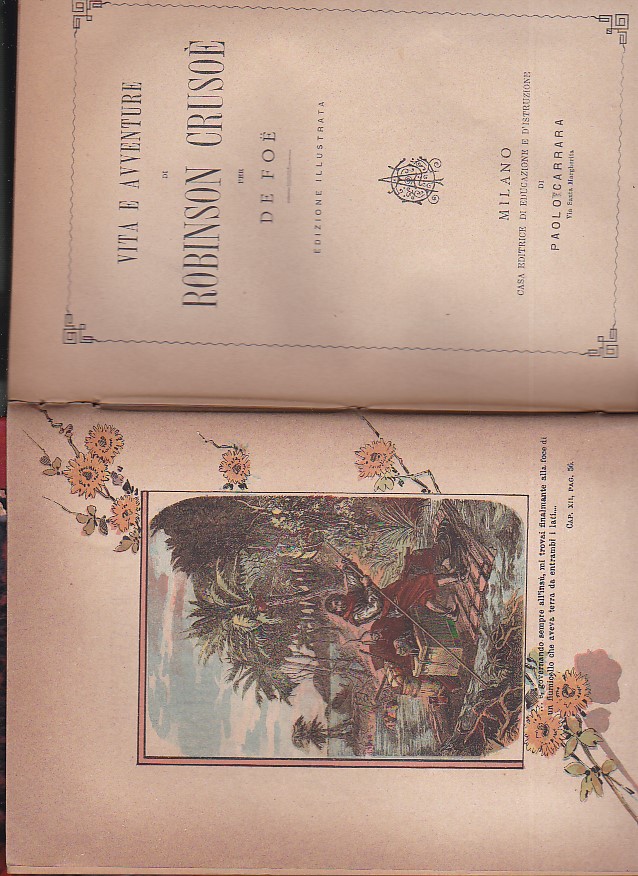 Vita e avventure di Robinson Crusoe. Edizione illustrata
