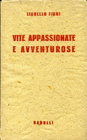 Vite appassionate e avventurose