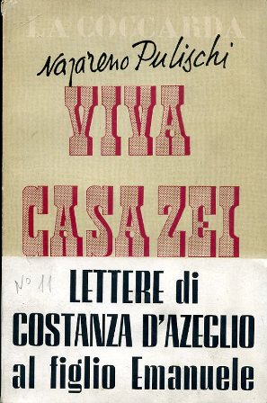 Viva Casa Zei ! Dall'epistolario della Marchesa Costanza D'Azeglio a …