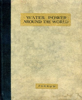 Water power around the world. 1930