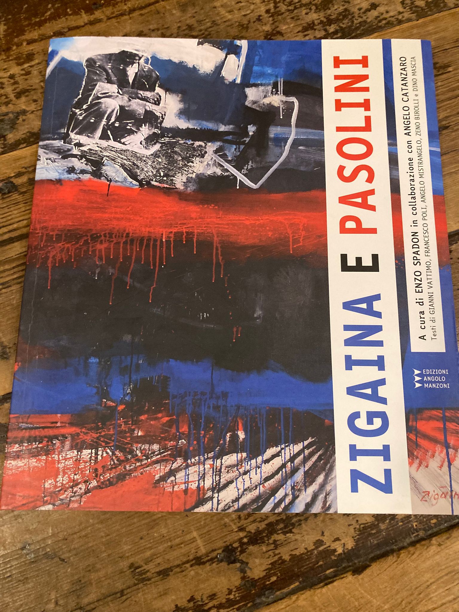 Zigaina e Pasolini. Quando l'arte non può diventare moda