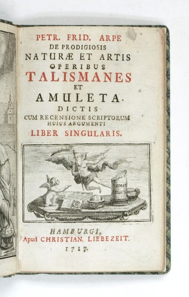 De prodigiosis naturae et artis operibus talismanes et amuleta dictis …