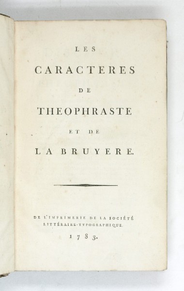 Les caracteres de Theophraste et de La Bruyere.