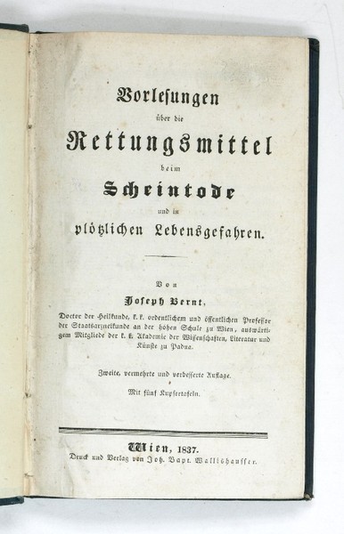 Vorlesungen über die Rettungsmittel beim Scheintode und in plötzlichen Lebensgefahren. …