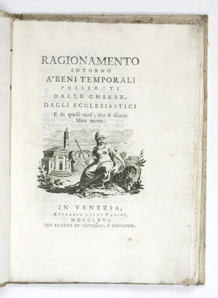 Ragionamento intorno à beni temporali posseduti dalle chiese, dagli ecclesiastici …