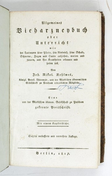 Allgemeines Vieharzneybuch oder Unterricht wie der Landmann seine Pferde, sein …