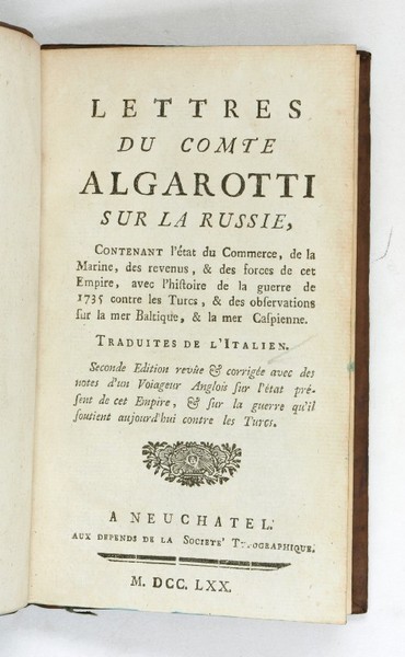 Lettres du comte Algarotti sur la Russie [.]. Traduit de …
