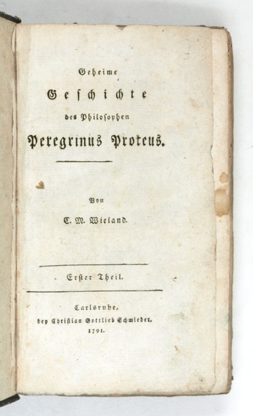 Geheime Geschichte des Philosophen Peregrinus Proteus. Erster (-zweiter) Theil.