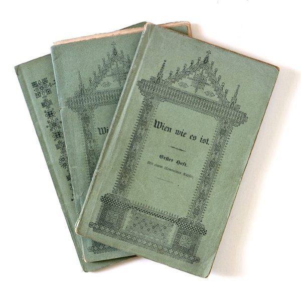 Wien wie es ist. Erstes (-drittes) Heft.