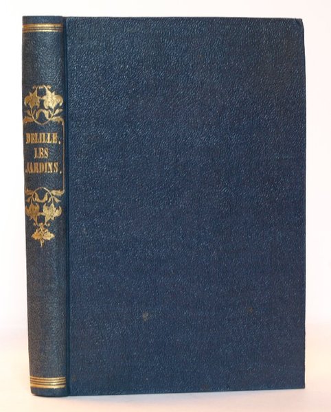 Les jardins. Poeme [.]. Nouvelle édition considérablement augmentée.