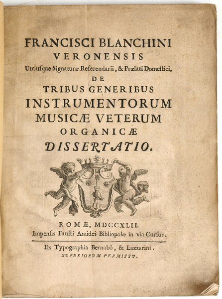 De tribus generibus instrumentorum musicae veterum organicae dissertatio.