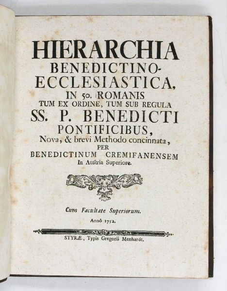 Hierarchia Benedictino-Ecclesiastica, in 50 Romanis tum ex ordine, tum sub …