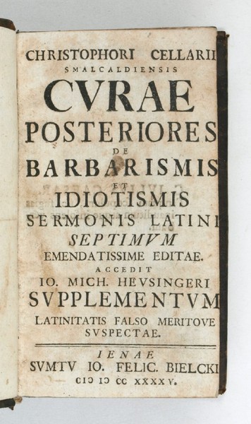 Curae posteriores de barbarismis et idiotismis sermonis latini, septimum emendatissime …